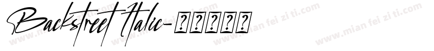 Backstreet Italic字体转换